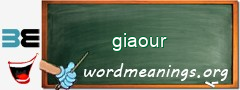 WordMeaning blackboard for giaour